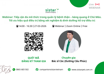 WEBINAR: Tiếp cận đa mô thức trong quản lý bệnh thận – bàng quang ở Chó Mèo. Tối ưu hiệu quả điều trị bằng xét nghiệm & dinh dưỡng hỗ trợ điều trị